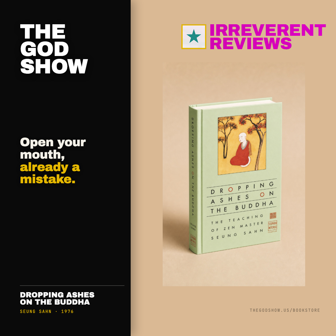 Dropping Ashes on the Buddha — Irreverent Reviews card