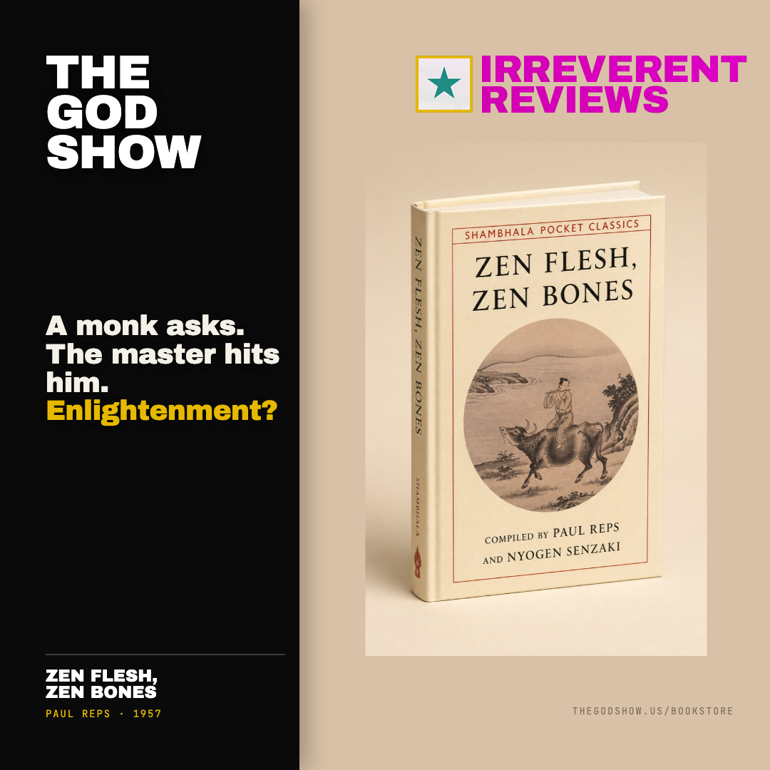 Zen Flesh, Zen Bones — Irreverent Reviews card